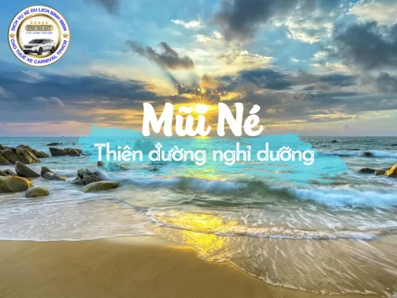 Dịch Vụ Thuê Xe Carnival Đi Mũi Né Phan Thiết